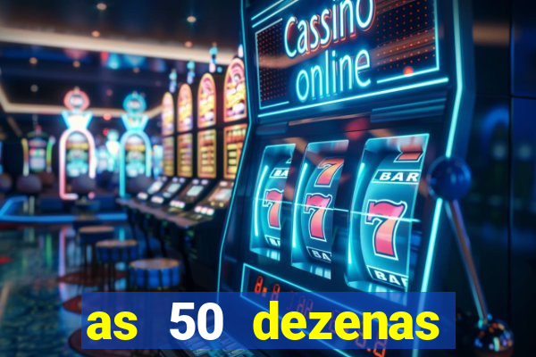 as 50 dezenas melhores de 20 pontos